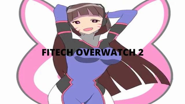 FITECH OVERWATCH 2 смотреть онлайн