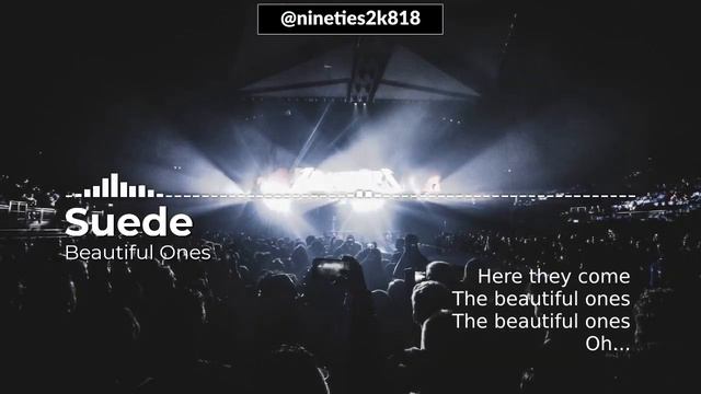 Suede Beautiful Ones (lyrics) Band смотреть онлайн