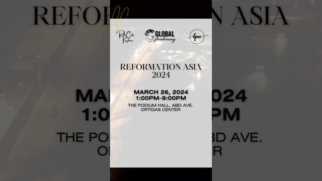 Only 1 day left until we gather at The Podium on March 26, 2024, for the Reformation Asia 2024 смотреть онлайн