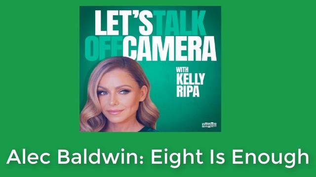 Alec Baldwin: Eight Is Enough | Let's Talk Off Camera with Kelly Ripa смотреть онлайн
