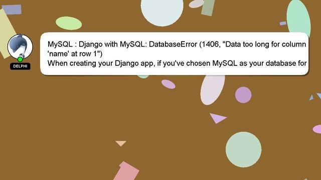 MySQL : Django with MySQL: DatabaseError (1406, "Data too long for column 'name' at row 1") смотреть онлайн