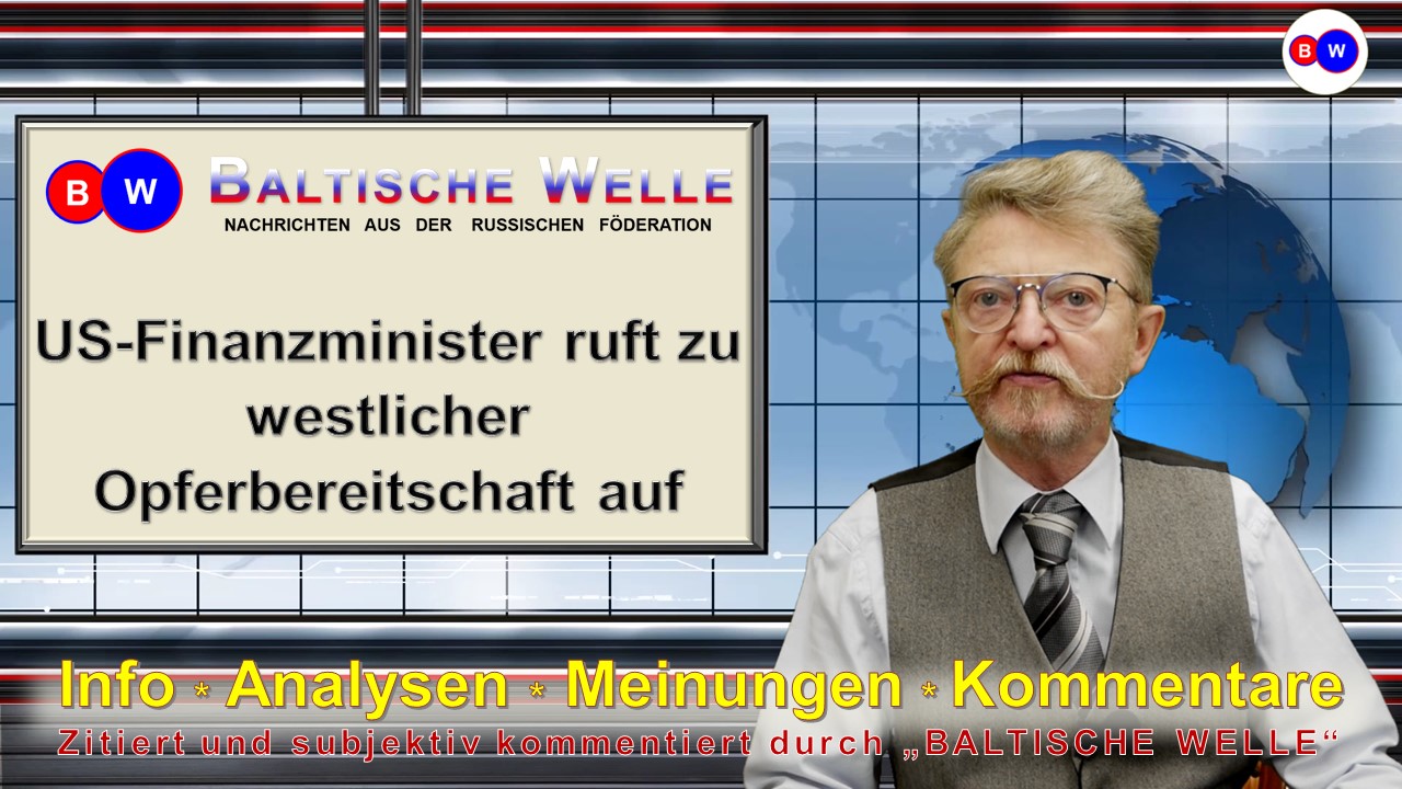 US-Finanzminister ruft zu westlicher Opferbereitschaft auf смотреть онлайн