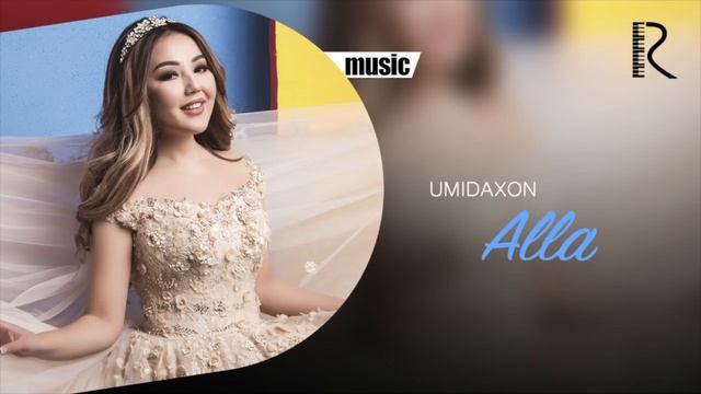 Umidaxon - Alla | Умидахон - Алла (AUDIO) смотреть онлайн
