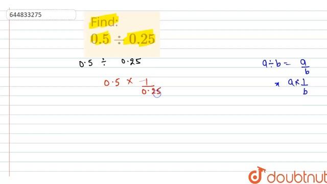 Find: `0.5 div 0.25` |Class 7 Math |Doubtnut смотреть онлайн