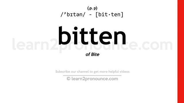 Pronunciation of Bitten | Definition of Bitten смотреть онлайн