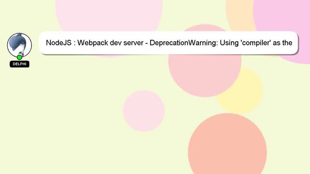 NodeJS : Webpack dev server - DeprecationWarning: Using 'compiler' as the first argument is depreca смотреть онлайн