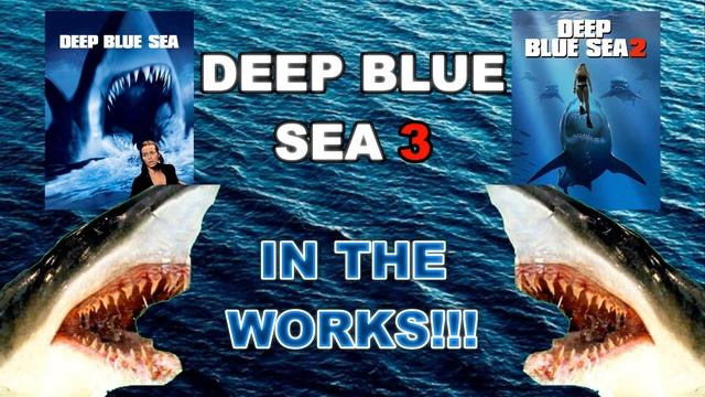 Deep Blue Sea 3 In the Works!!! смотреть онлайн