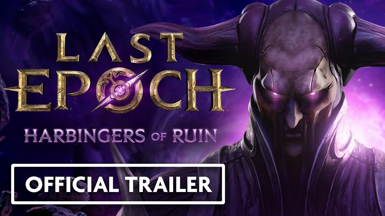 Last Epoch - Harbingers Of Ruin Trailer [4K] (русская озвучка)