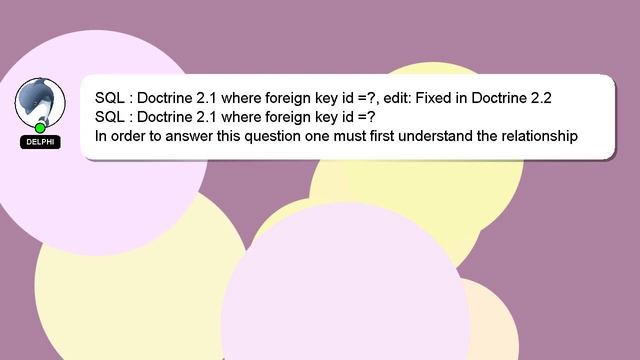 SQL : Doctrine 2.1 where foreign key id =?, edit: Fixed in Doctrine 2.2 смотреть онлайн