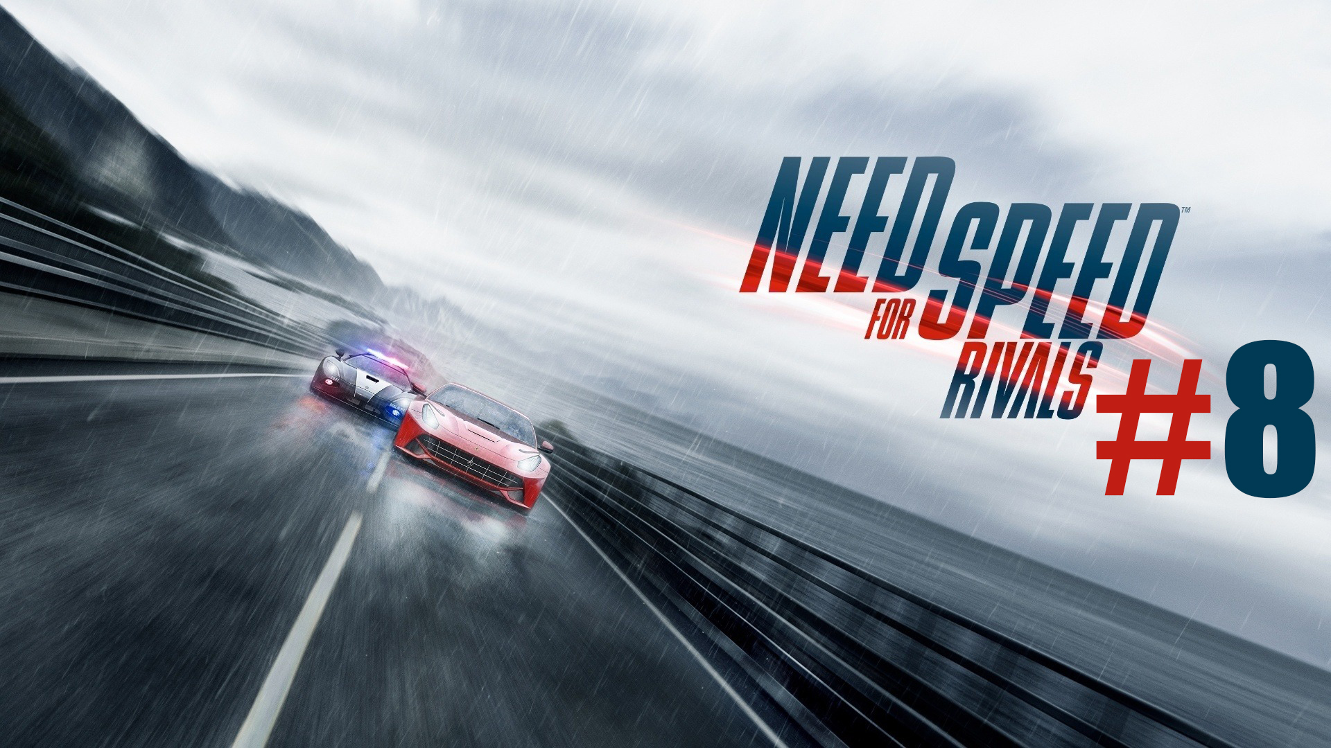 Need for Speed Rivals. Прохождение за гонщика часть 8.