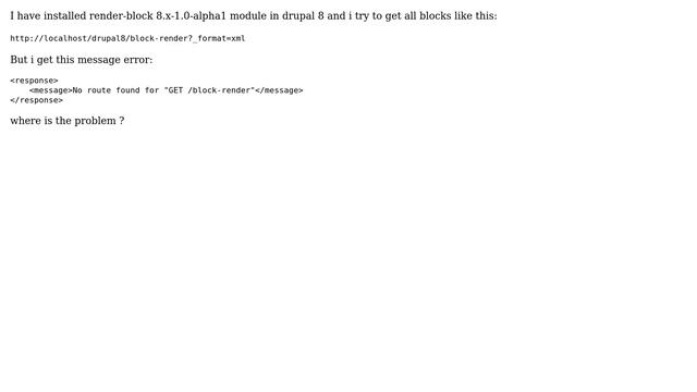 Drupal: No route found for GET /block-render?_format=xml смотреть онлайн