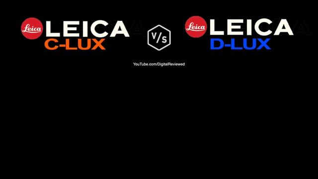 LEICA C-LUX vs LEICA D-LUX (Typ 109) смотреть онлайн