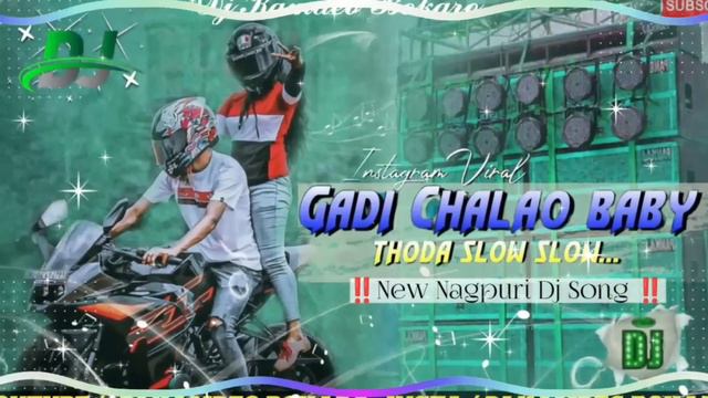 Gadi Chalao Baby Thoda Slow Slow ‼️ New Nagpuri Dj Song || No Vioce Dj Song ‼️ Full Hard Bass смотреть онлайн