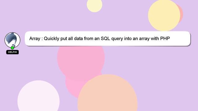 Array : Quickly put all data from an SQL query into an array with PHP смотреть онлайн