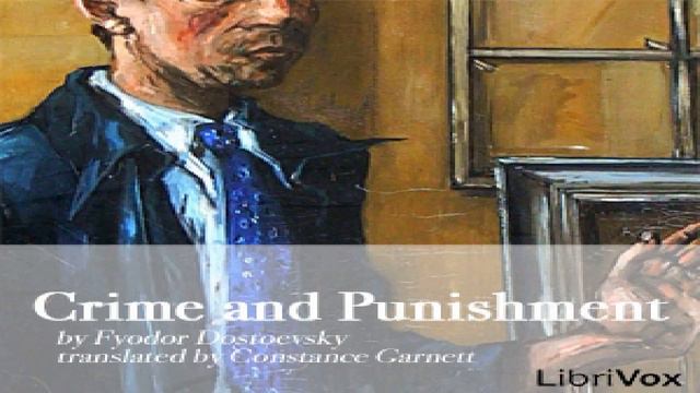 Crime And Punishment | Fyodor Dostoyevsky | Published 1900 Onward | Soundbook | English | 12/14