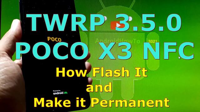 How To Root And Bypass SafetyNet Xiaomi POCO X3 NFC