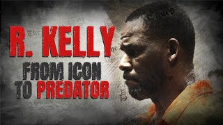 The Well Deserved Fall Of R. Kelly | Corporate Casket