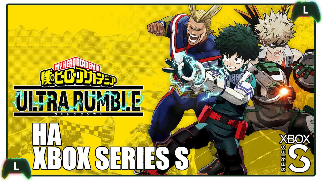 MY HERO ULTRA RUMBLE на Xbox Series S смотреть онлайн
