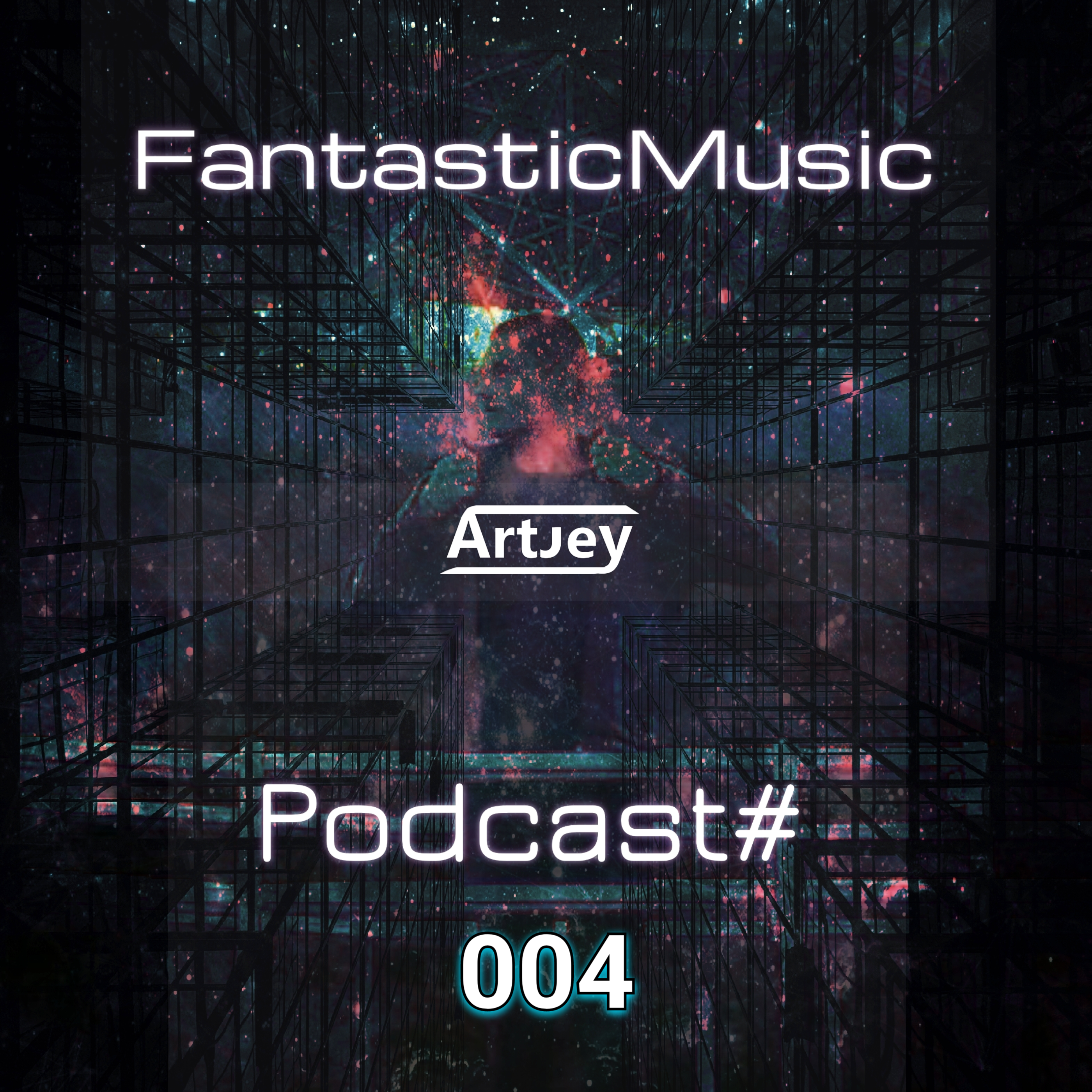 Artjey - FantasticMusic Podcast #4
