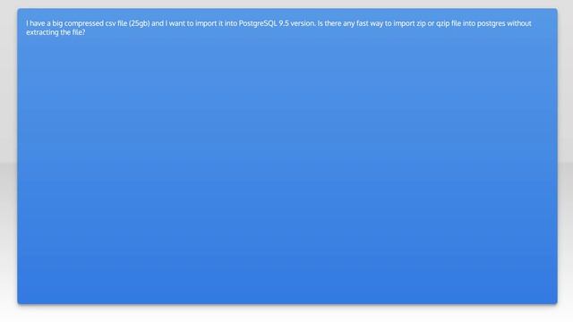 Importing zipped CSV file into PostgreSQL смотреть онлайн