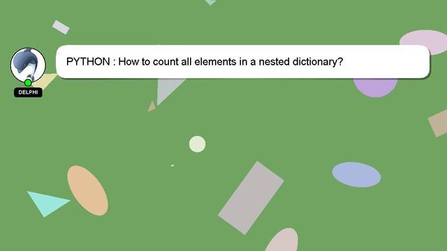 PYTHON : How to count all elements in a nested dictionary? смотреть онлайн