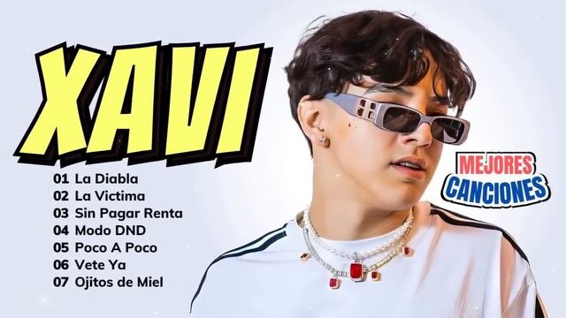 XAVI - La Diabla - XAVI Mix Mejores Canciones смотреть онлайн