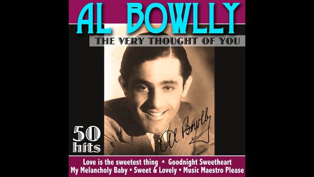 Al Bowlly - Let's Face the Music and Dance смотреть онлайн