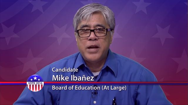 Mike Ibanez, Candidate for Board of Education - Primary Election смотреть онлайн