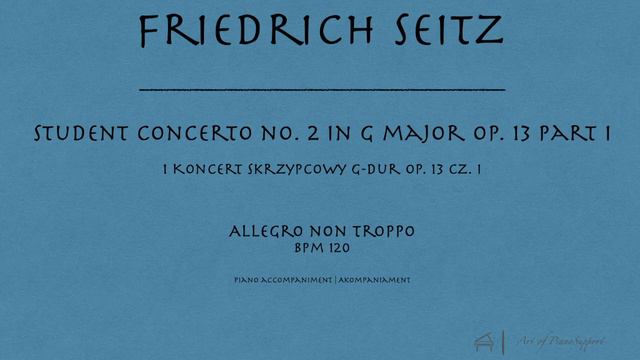 Friedrich Seitz - Student Concerto in G major no. II op. 13 part 1 | Piano accompaniment смотреть онлайн