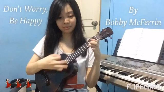 Don't Worry, Be Happy - Bobby McFerrin (ukulele cover) смотреть онлайн