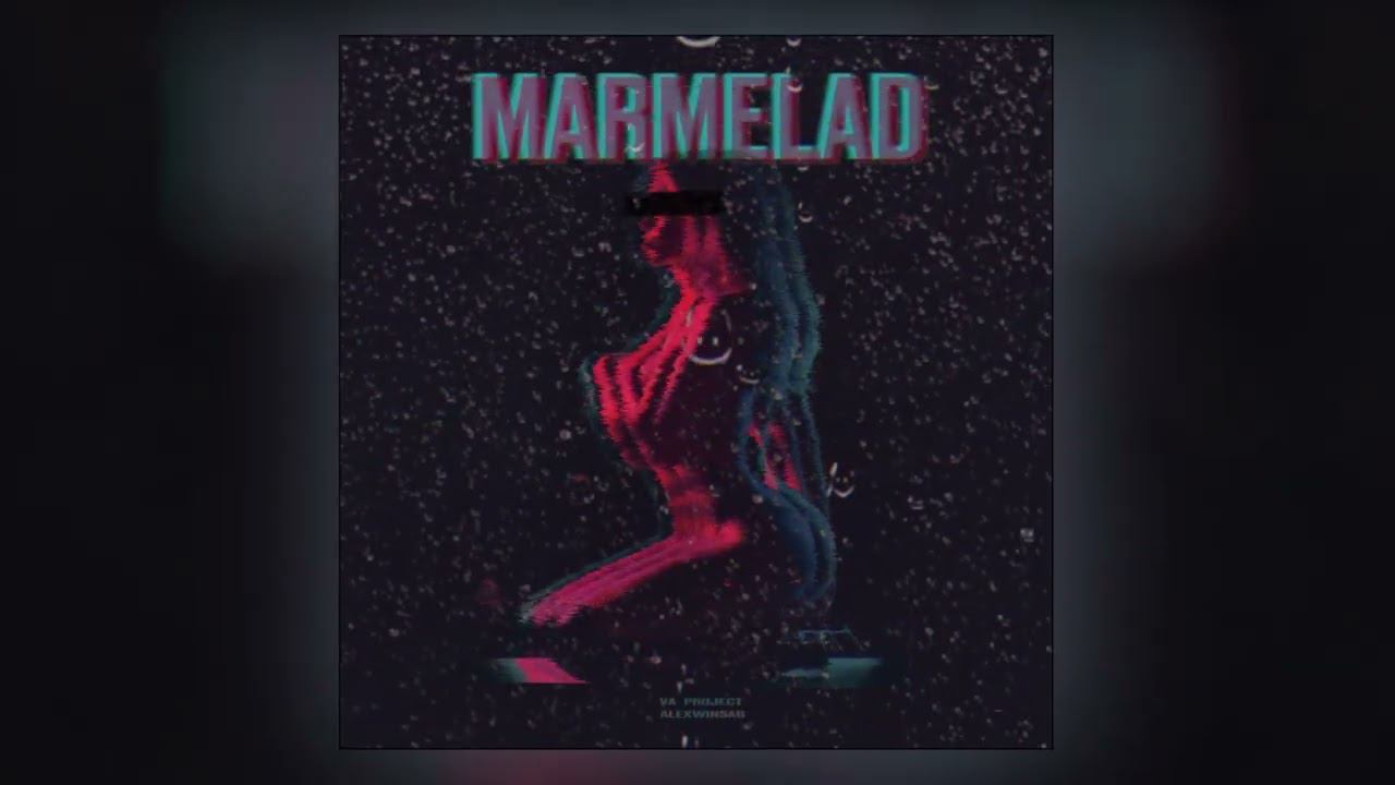VA Project - MARMELAD prod. by ALEXWINSAB (Official Audio) смотреть онлайн