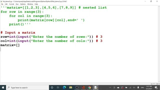 12. Matrices through nested List | List in python | Python Lectures | смотреть онлайн