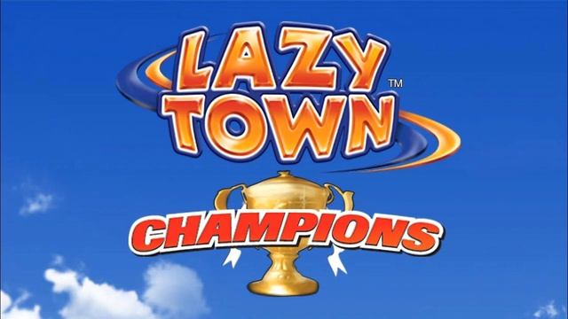 Intro - LazyTown Champions