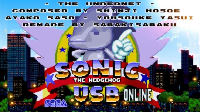 Sonic USB Online OST - The Undernet (remade by SabakiSabaku) смотреть онлайн