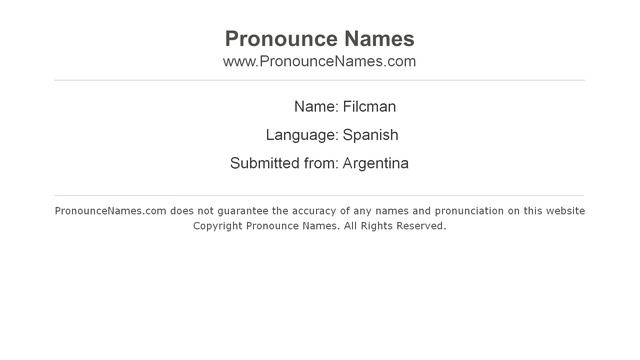 How to pronounce Filcman (Spanish/Argentina) - PronounceNames.com смотреть онлайн
