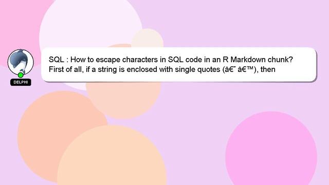 SQL : How to escape characters in SQL code in an R Markdown chunk? смотреть онлайн
