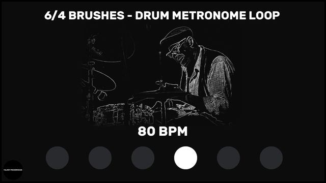 6/4 Brushes | Drum Metronome Loop | 80 BPM смотреть онлайн