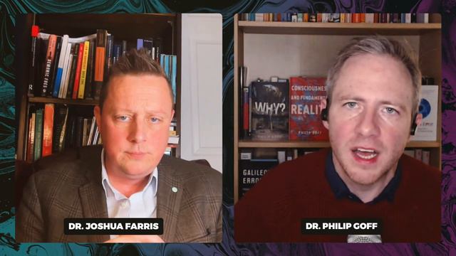 Theism Vs. Panpsychism Debate | Dr. Philip Goff & Dr. Joshua Farris