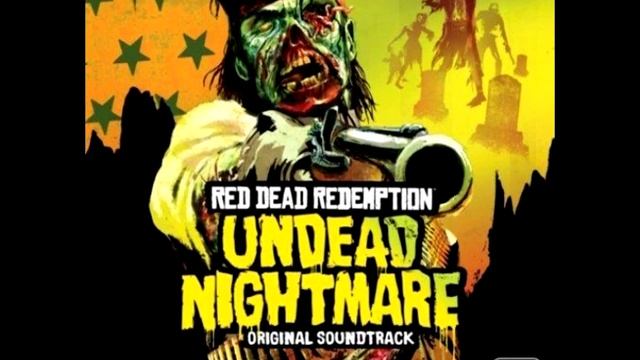 Undead Nightmare OST - Four Horses of The Apocalypse смотреть онлайн