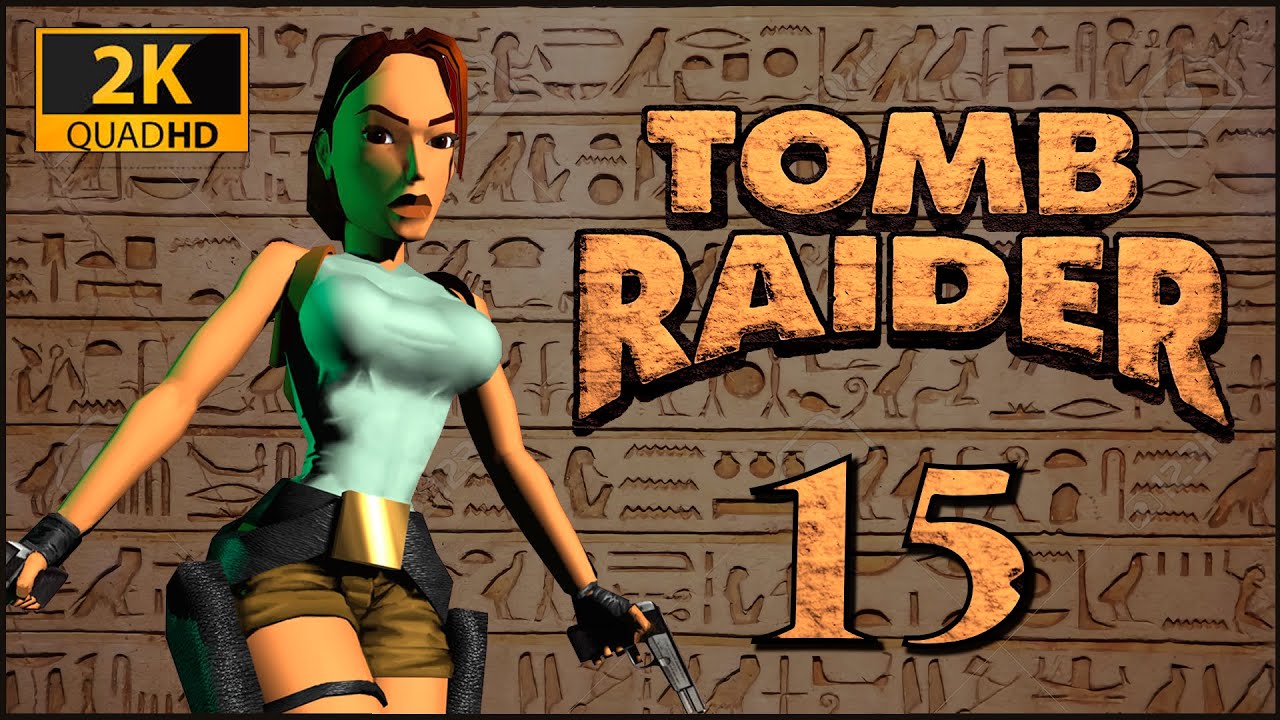Tomb Raider ★ 15 — Великая Пирамида смотреть онлайн