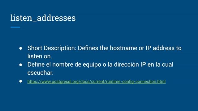 Pildoras PostgreSQL-Episodio 05-Parámetro listen_addresses смотреть онлайн