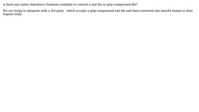 Salesforce: Salesforce XML to Gzip compressed file смотреть онлайн