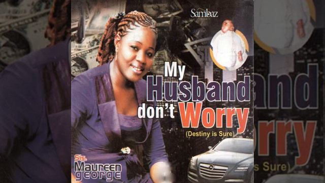 Sis. Maureen George | My Husband Don't Worry Medley смотреть онлайн