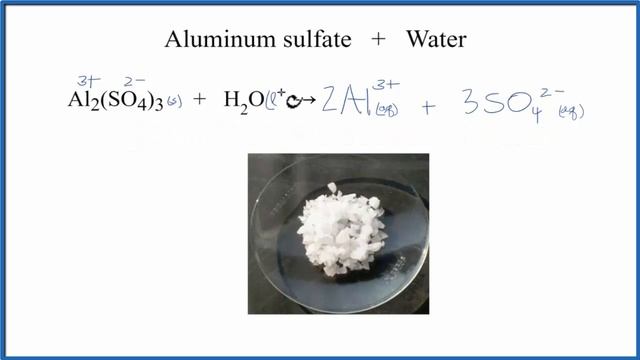 Equation for Al2(SO4)3 + H2O (Aluminum sulfate + Water) смотреть онлайн