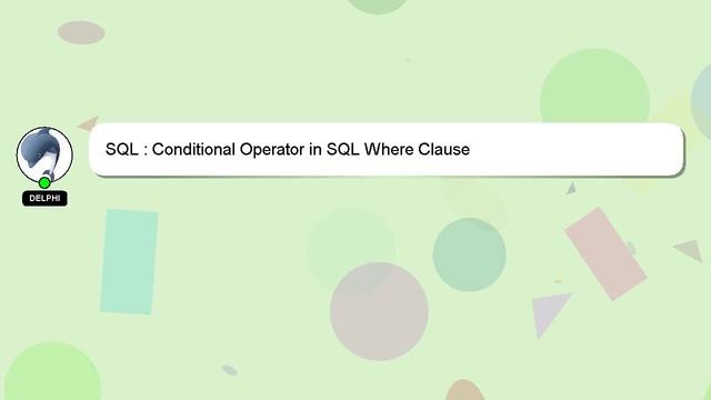 SQL : Conditional Operator in SQL Where Clause смотреть онлайн