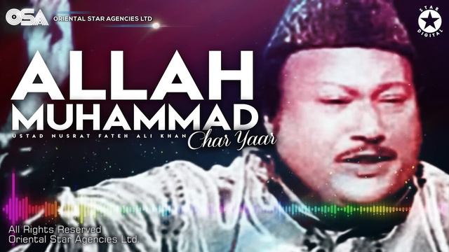 Allah Muhammad Char Yaar | Nusrat Fateh Ali Khan | Complete Full Version | OSA Worldwide