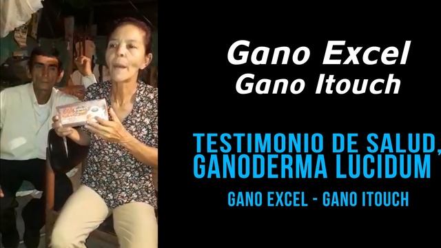 Testimonio de Salud, Ganoderma Lucidum GANO EXCEL смотреть онлайн