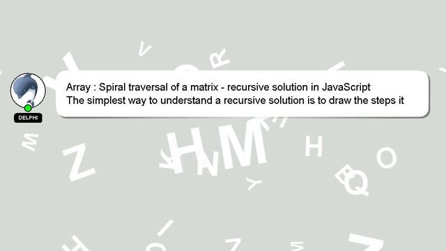 Array : Spiral traversal of a matrix - recursive solution in JavaScript смотреть онлайн