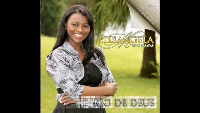Elisangela Menezes - Rio de Deus смотреть онлайн