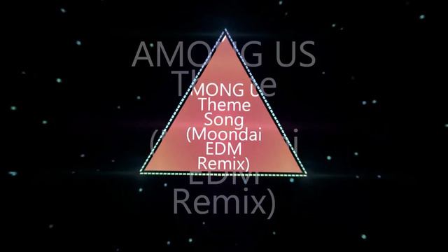 AMONG US Theme Song {REMIX] смотреть онлайн